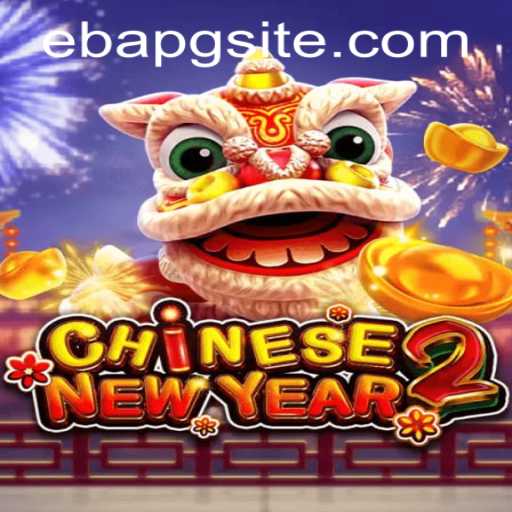 Exploring CHINESENEWYEAR2: A New Gaming Experience