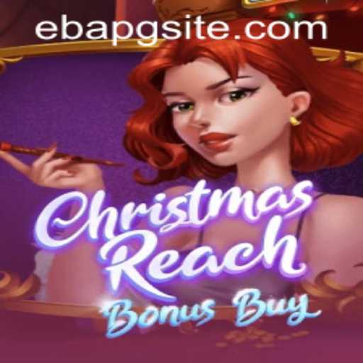 Discover the Festive Fun of ChristmasReachBonusBuy and How to Get Started with ebapg PH Login