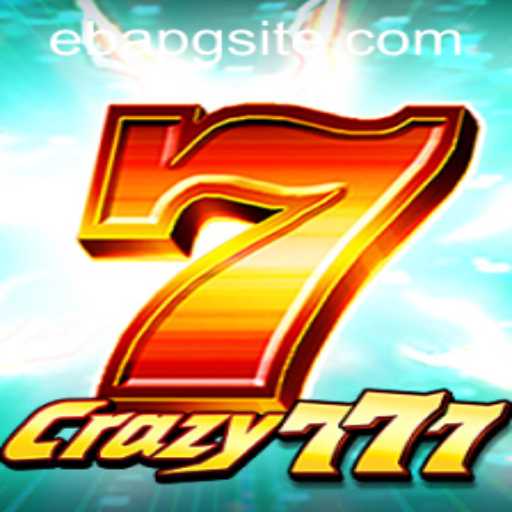 Unveiling 'Crazy777': The Thrills and Excitements of a Modern Gaming Experience