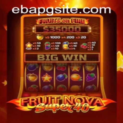 FruitNovaSuper40: An Exciting Slot Gaming Adventure