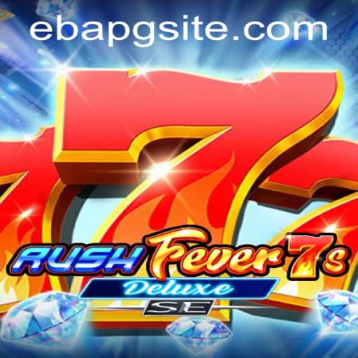 Exploring RushFever7sDeluxeSE: A Comprehensive Guide with EBAPG PH Login Insights